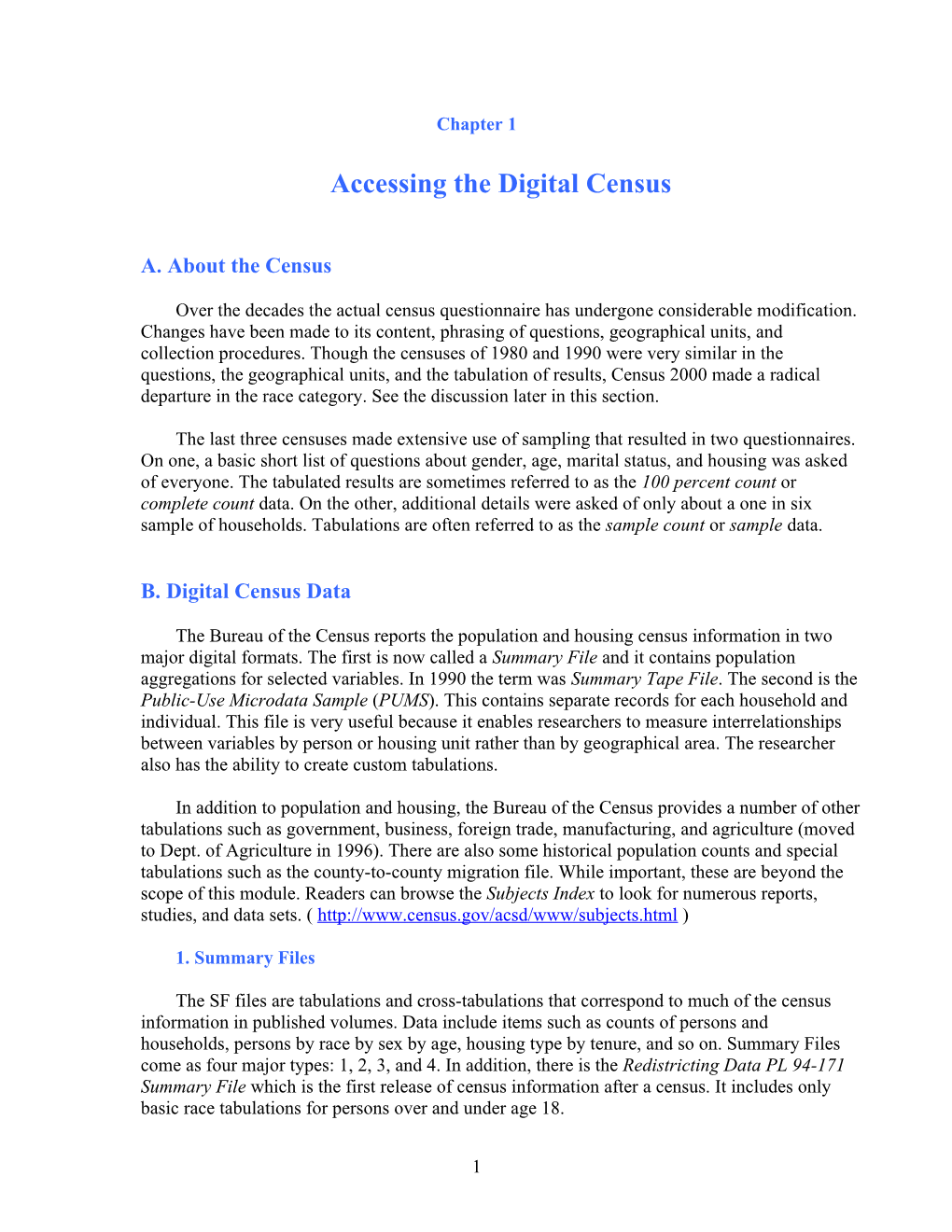 Accessing the Digital Census