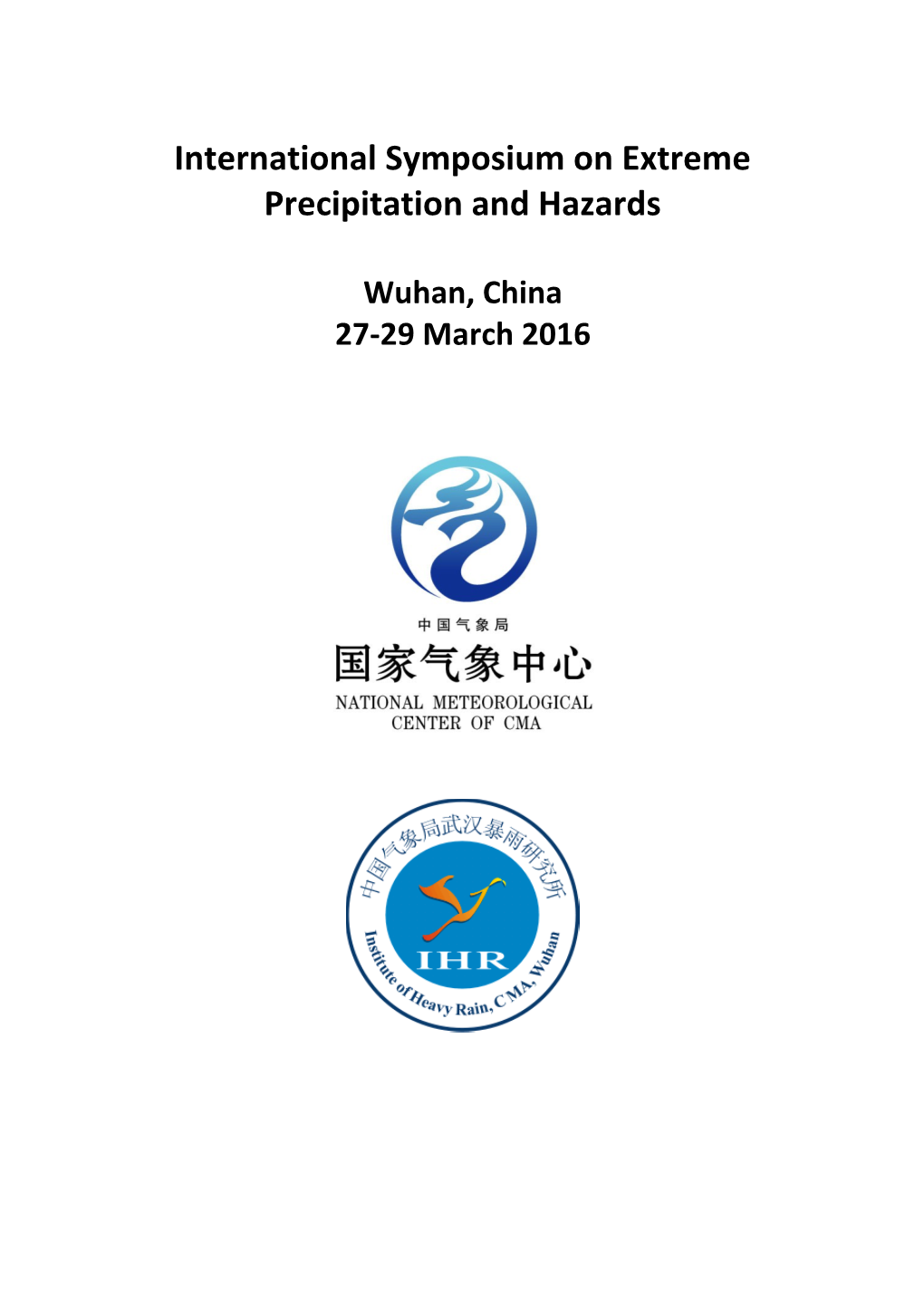 International Symposium on Extreme Precipitation and Hazards