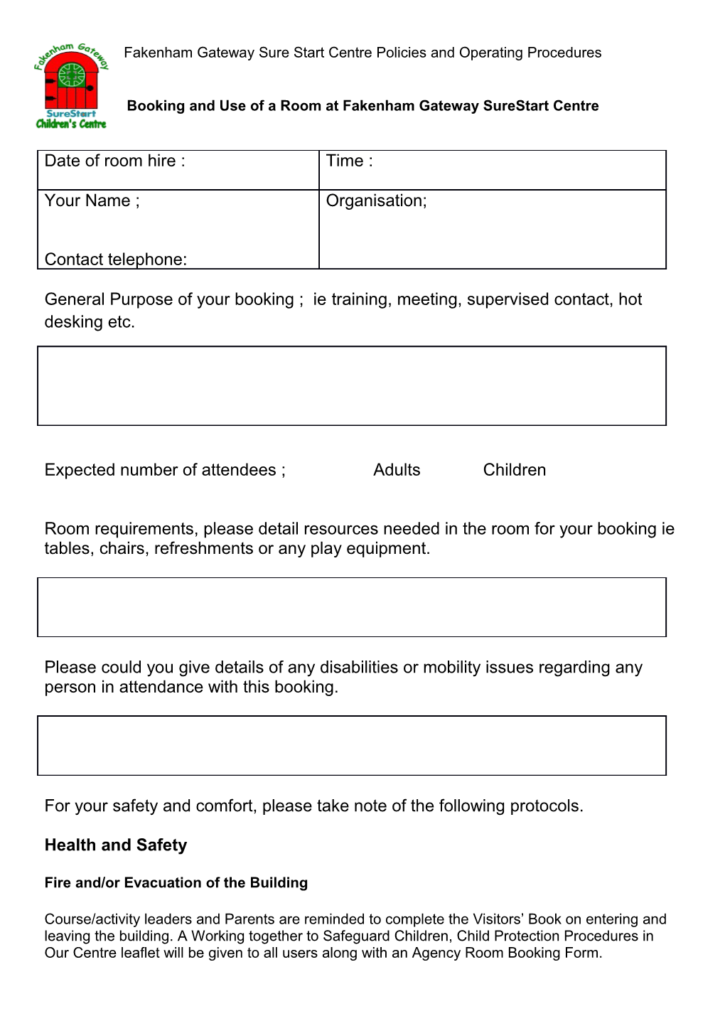 Booking and Use of a Room at Fakenham Gateway Surestart Centre