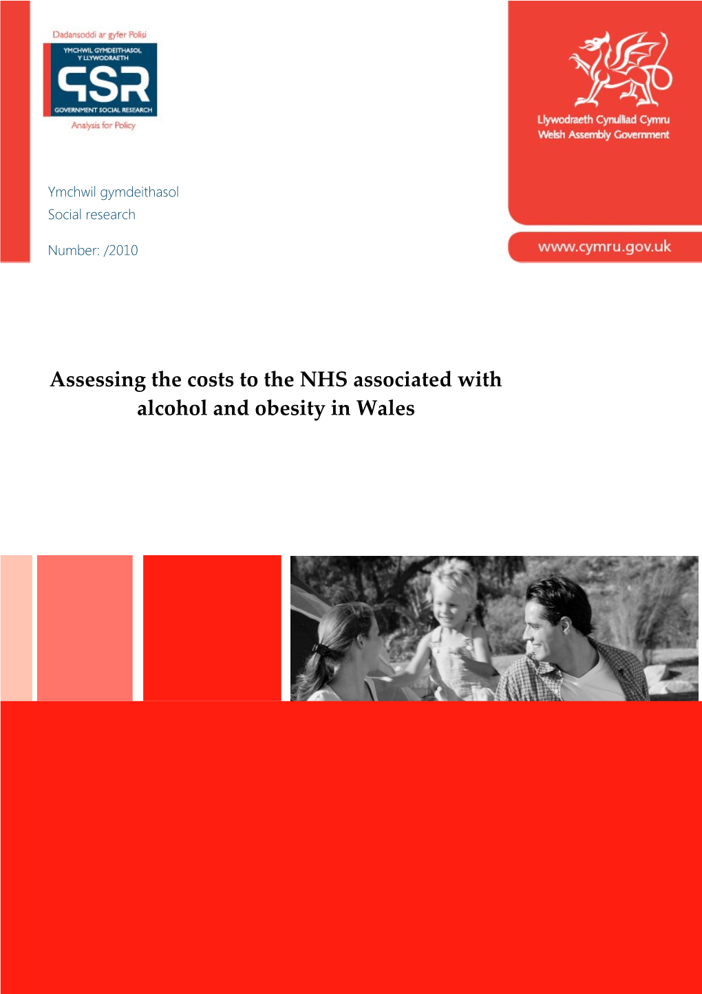 Assessing the Costs to the NHS Associated with Alcohol and Obesity in Wales