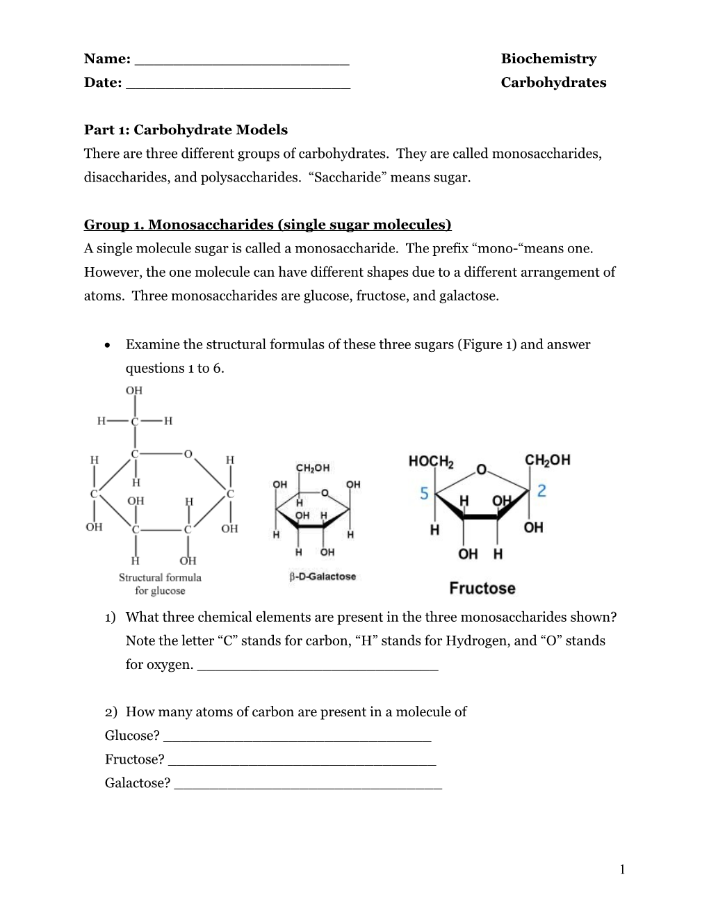 Group 1. Monosaccharides (Single Sugar Molecules)