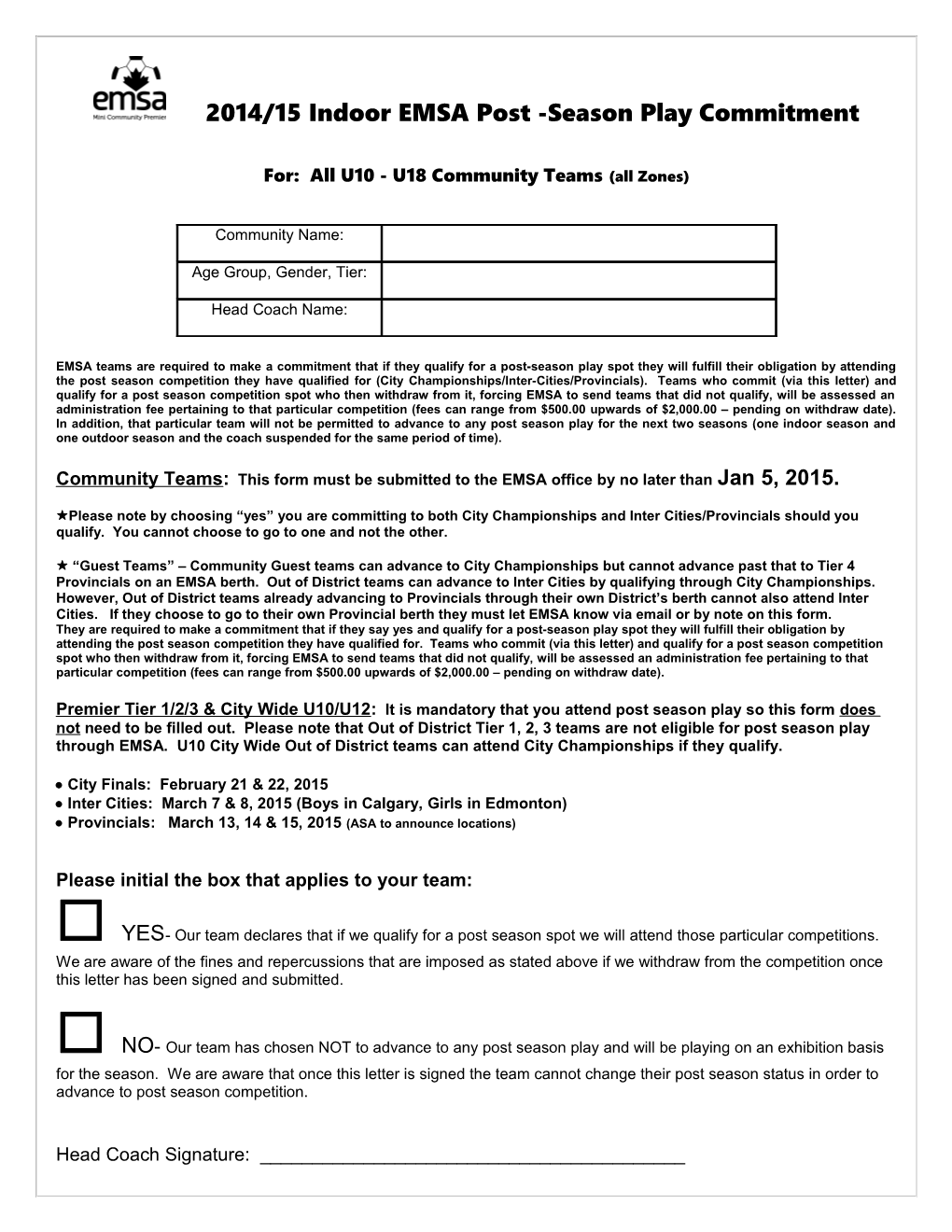 Community Teams: This Form Must Be Submitted to the EMSA Office by No Later Thanjan 5, 2015