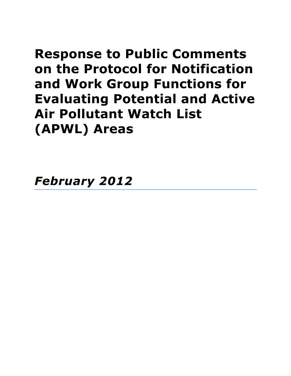 Response to Public Comments on the Protocol for Notification and Work Group Functions