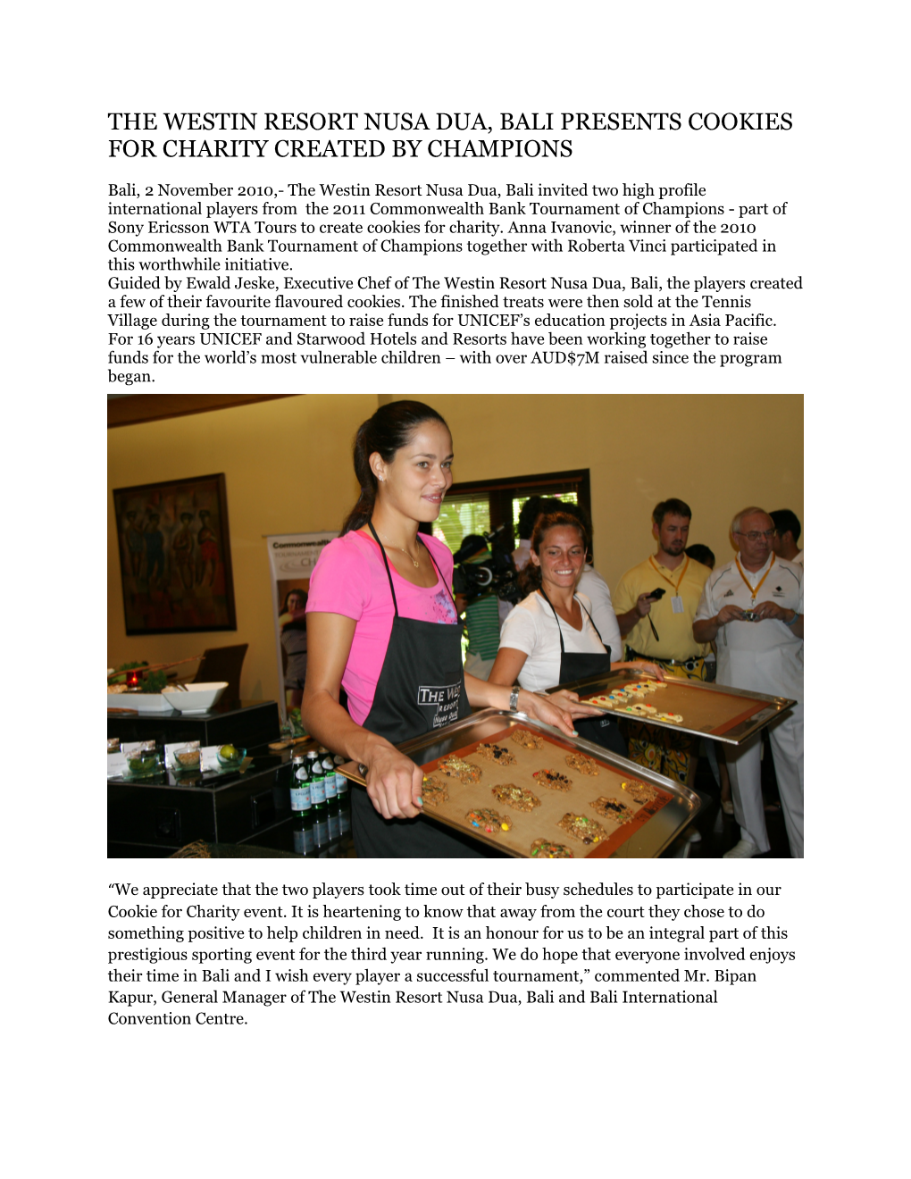 The Westin Resort Nusa Dua, Bali Presents Cookies for Charity Created by Champions