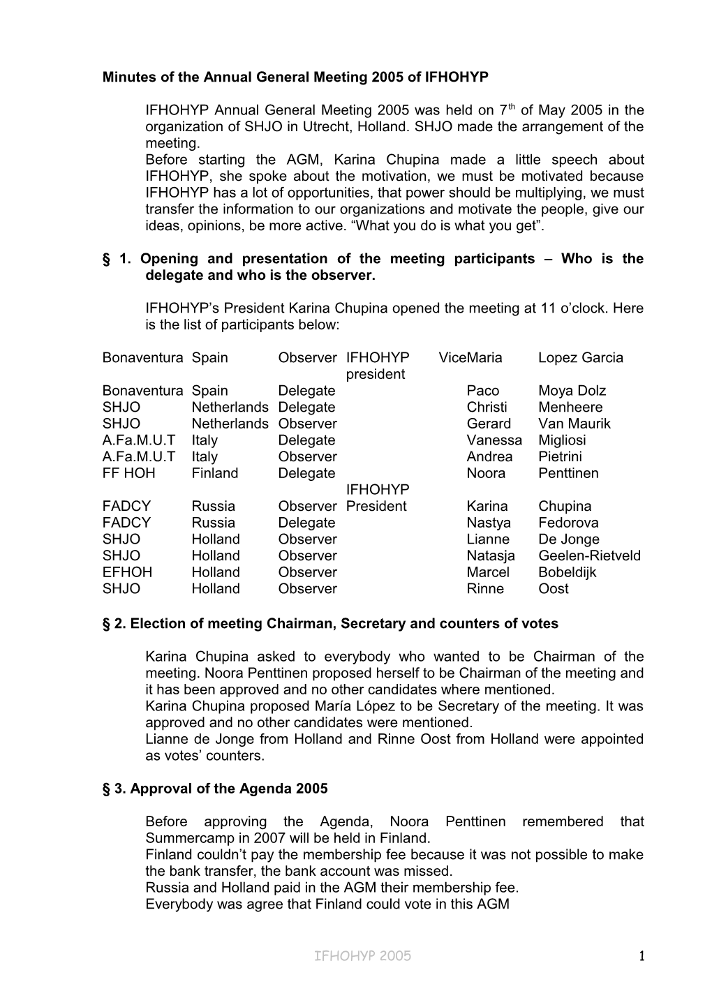 Minutes of the Annual General Meeting 2003 of IFHOHYP