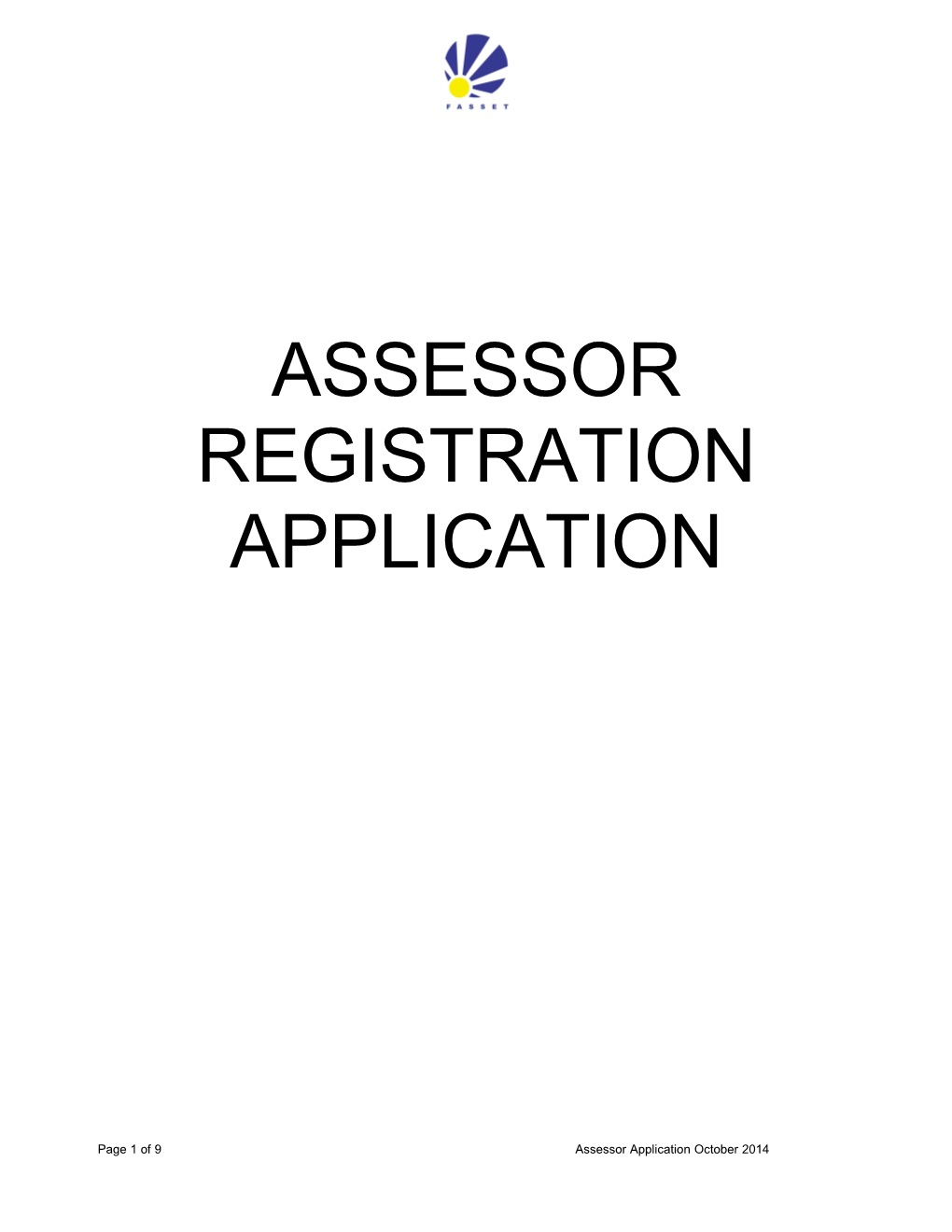 Assessor Registration Application