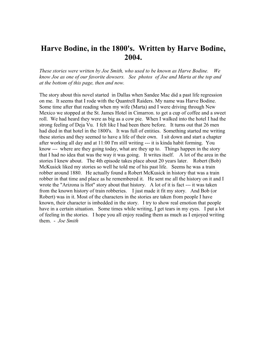 Harve Bodine, in the 1800'S. Written by Harve Bodine, 2004