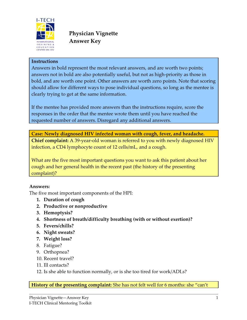 OECS Vignette 5: Newly-Diagnosed HIV Woman with a Cough, HA, and Fever