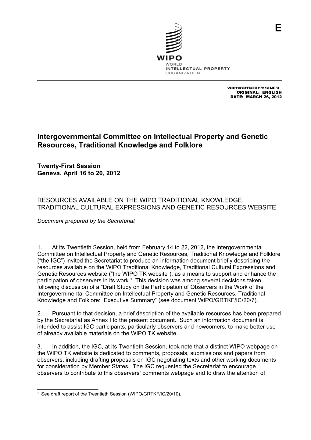 Intergovernmental Committee on Intellectual Property and Genetic Resources, Traditional s9