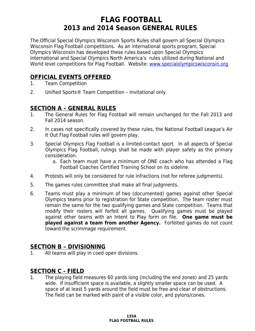 2013 and 2014 Season GENERAL RULES