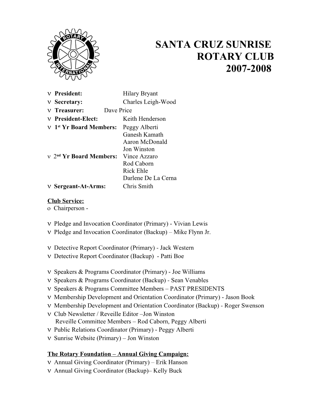 Committees - Santa Cruz Sunrise Rotary 2007-2008