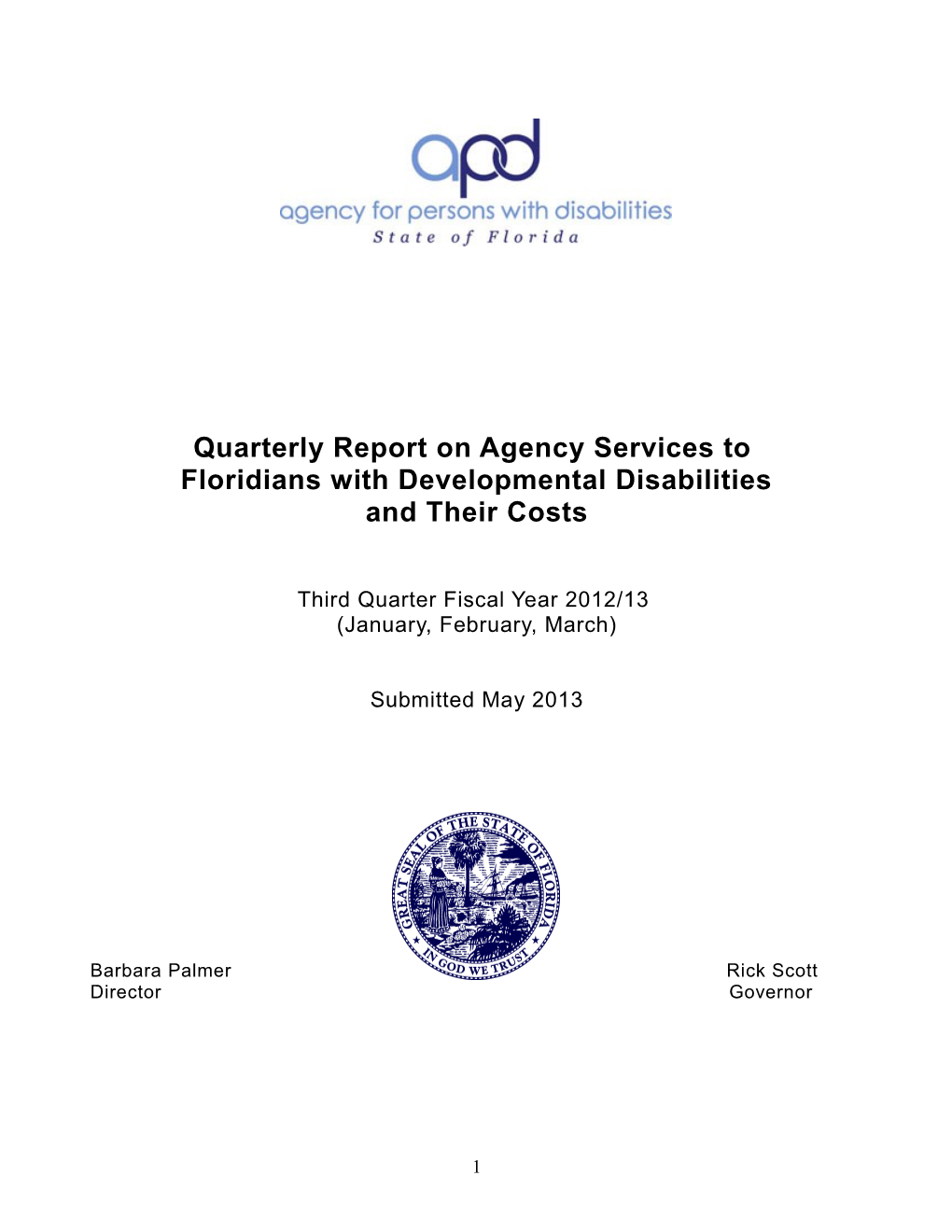 Quarterly Report on Agency Services To