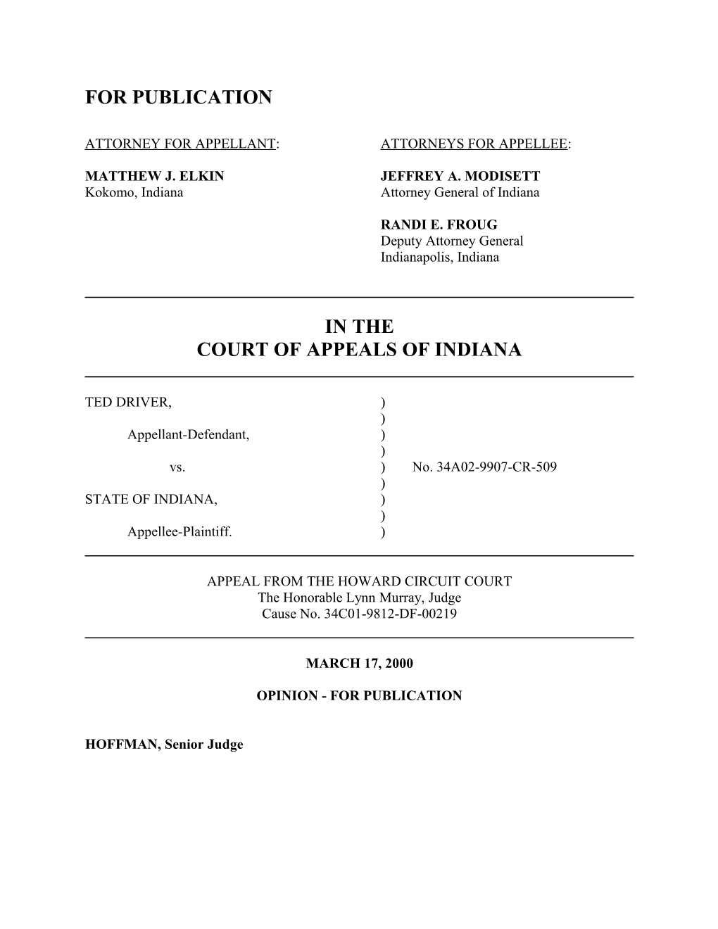 Attorney for Appellant: Attorneys for Appellee s23