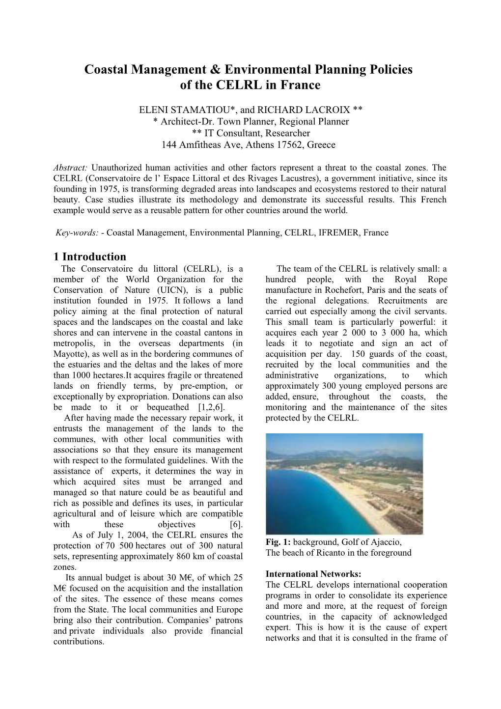 French Mediterranean Region Forest Fires and GIS Experience Applicability for Fire Management