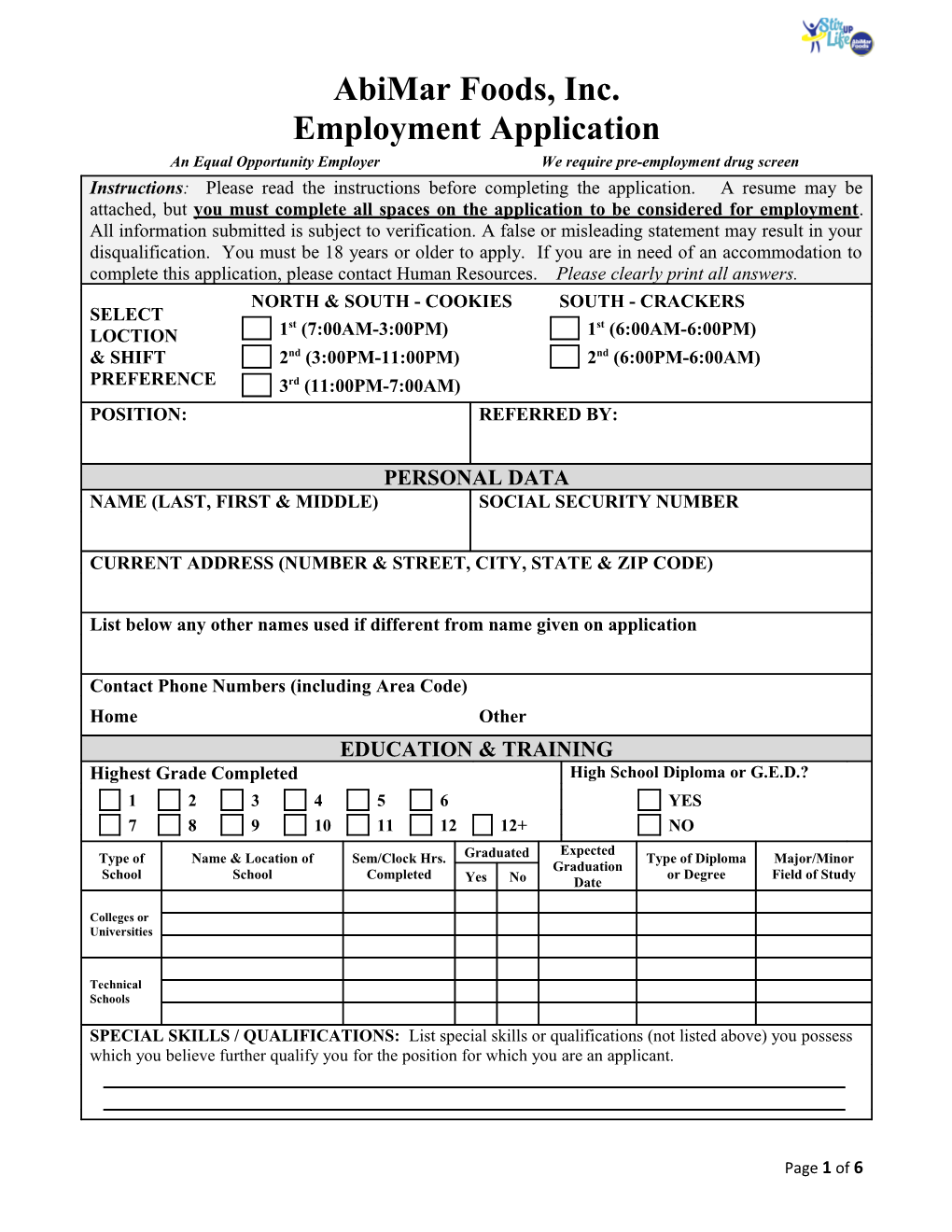 Abimar Foods, Inc. Employment Application an Equal Opportunity Employer / We Require
