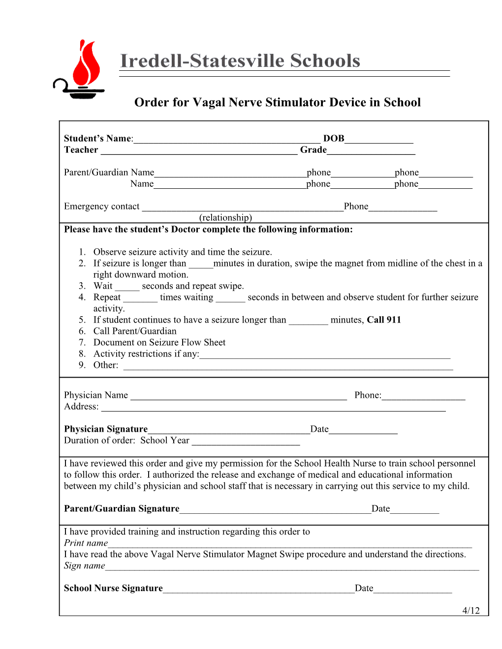 Order for Vagal Nerve Stimulator Device in School