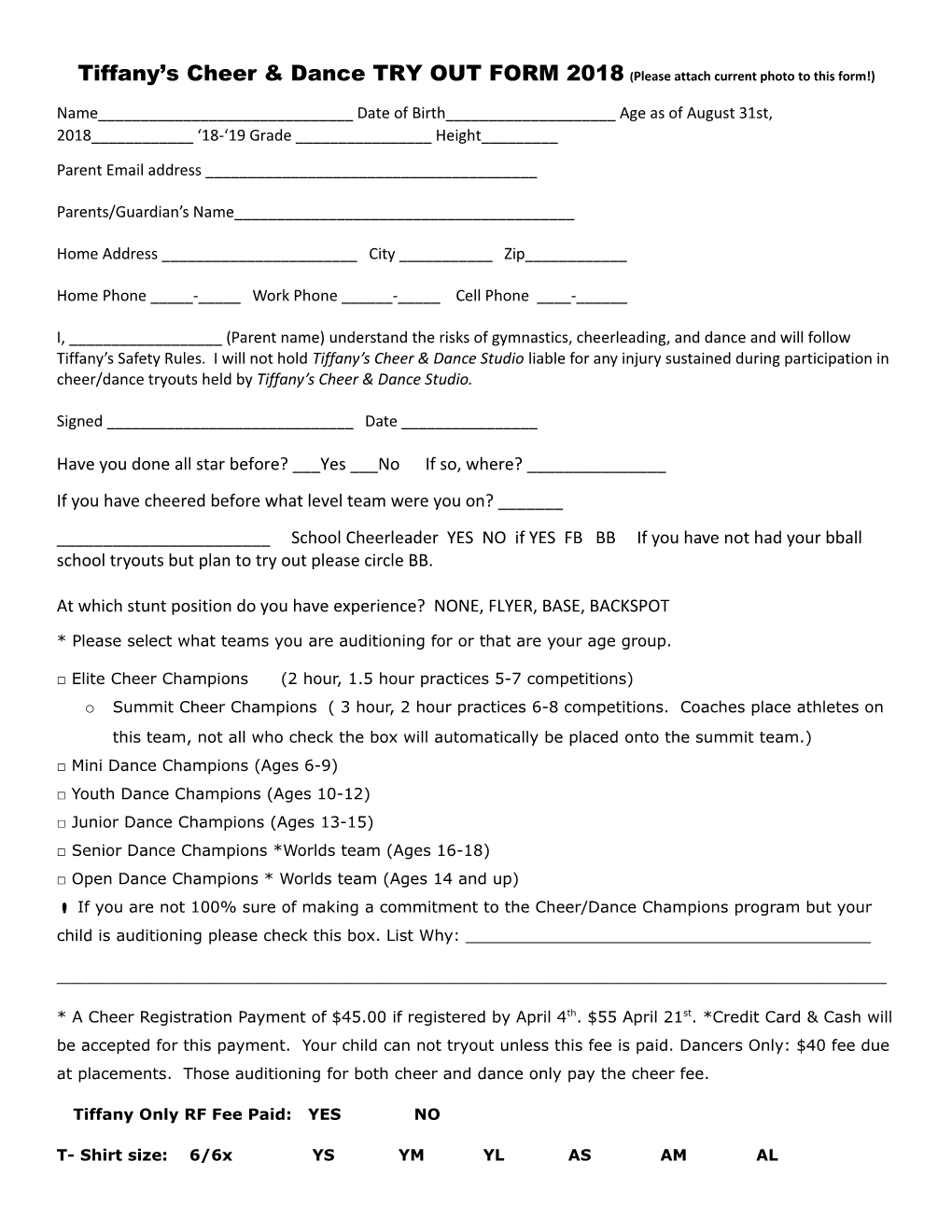 Tiffany S Cheer & Dance TRY out FORM 2018(Please Attach Current Photo to This Form!)