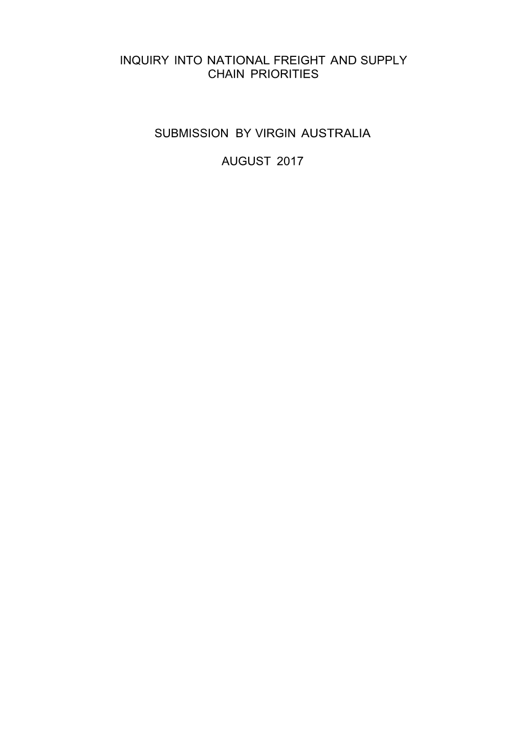 Virgin Australia - Submission to Inquiry Into National Freight and Supply Chain Priorities FINAL
