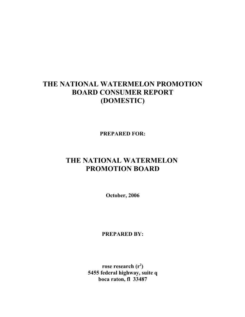 The National Watermelon Promotion Board Consumer Report