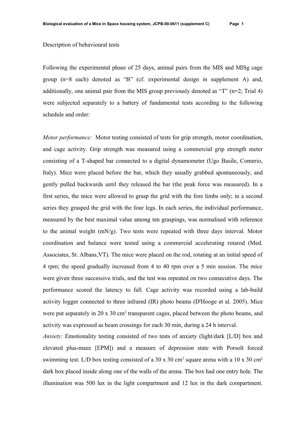 Biological Evaluation of a Mice in Space Housing System, JCPB-00-0611 (Supplement C) Page 2