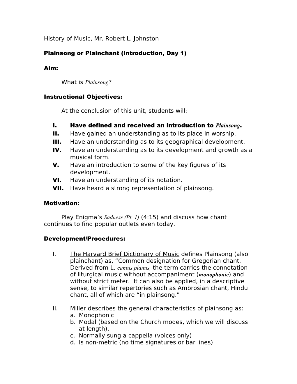 Plainsong Or Plainchant (Introduction, Day 1)