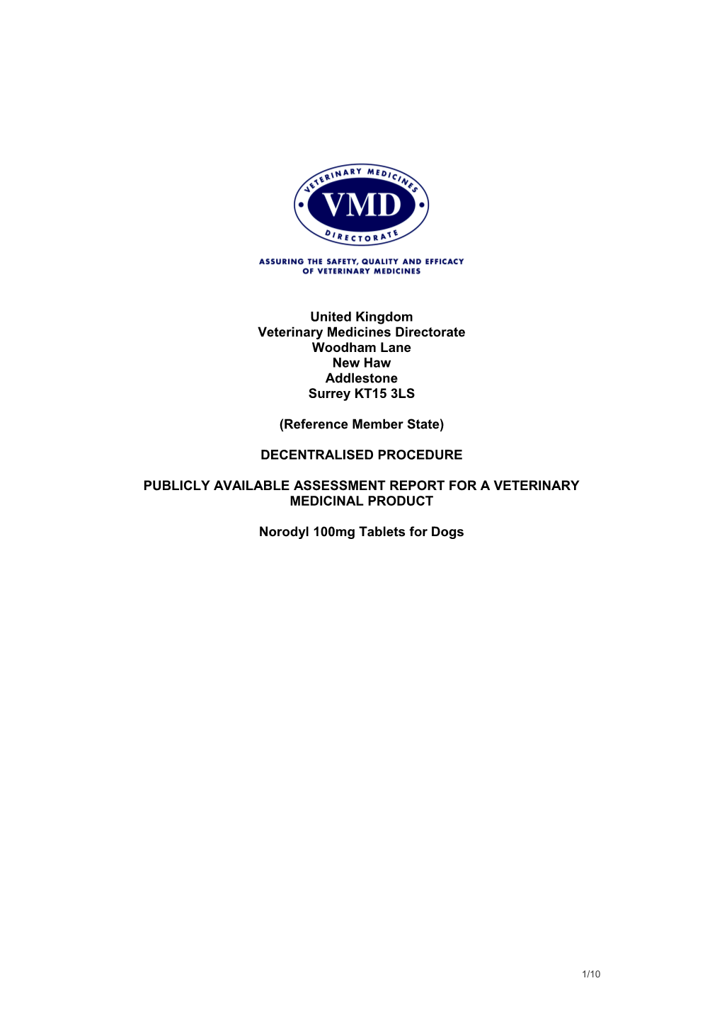 Publicly Available Assessment Report for a Veterinary Medicinal Product s13