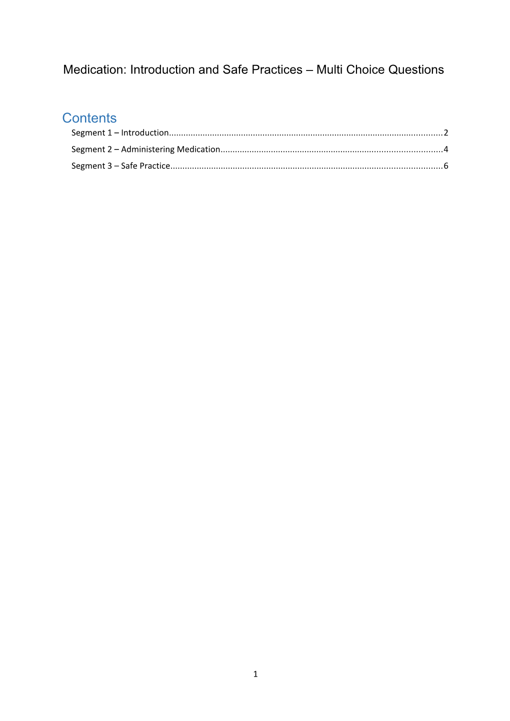 Medication: Introduction and Safe Practices Multi Choice Questions