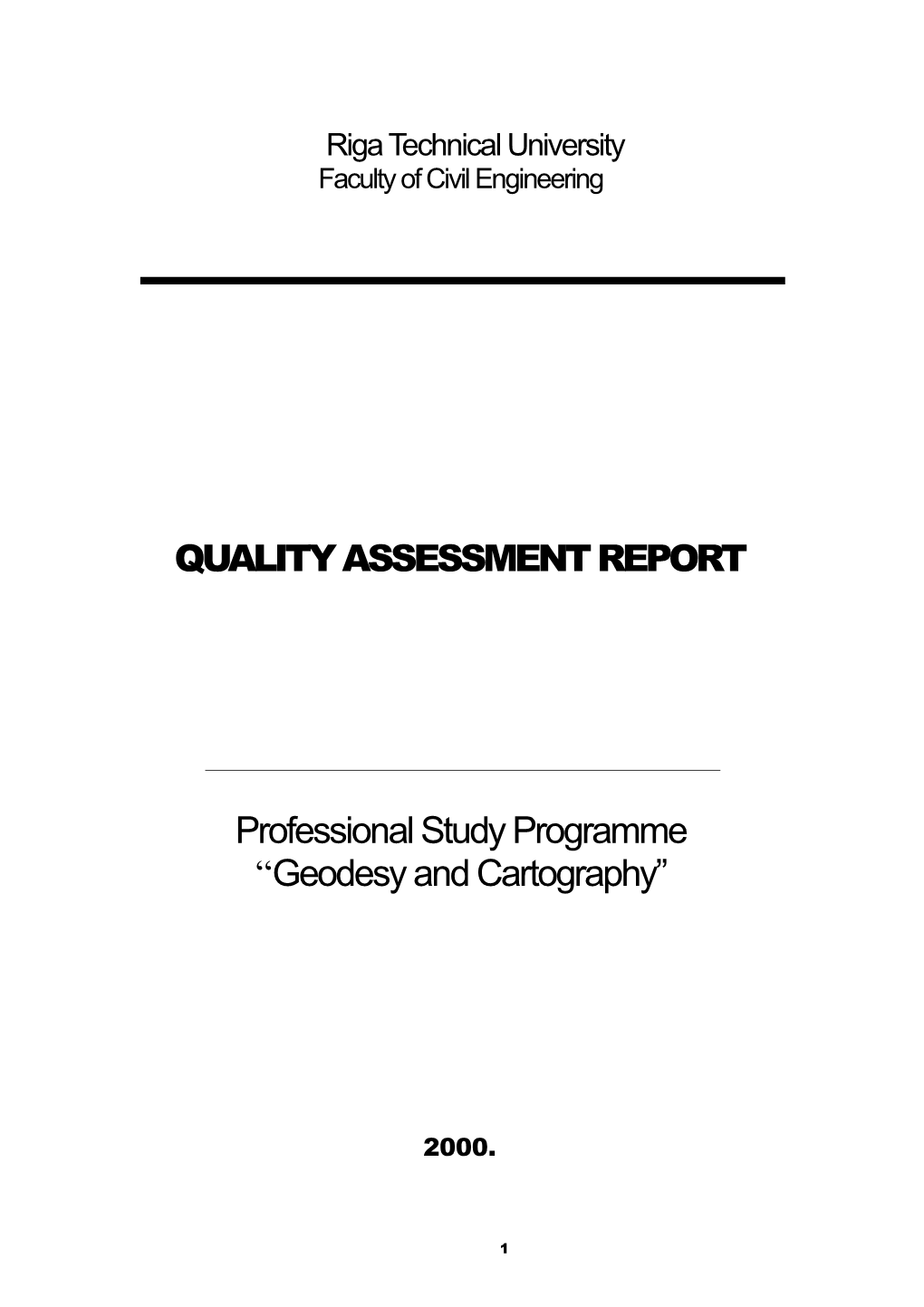 Quality Assessment Report