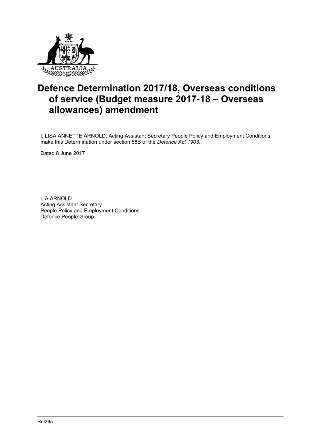 Defence Determination 2017/18, Overseas Conditions of Service (Budget Measure 2017-18 Overseas