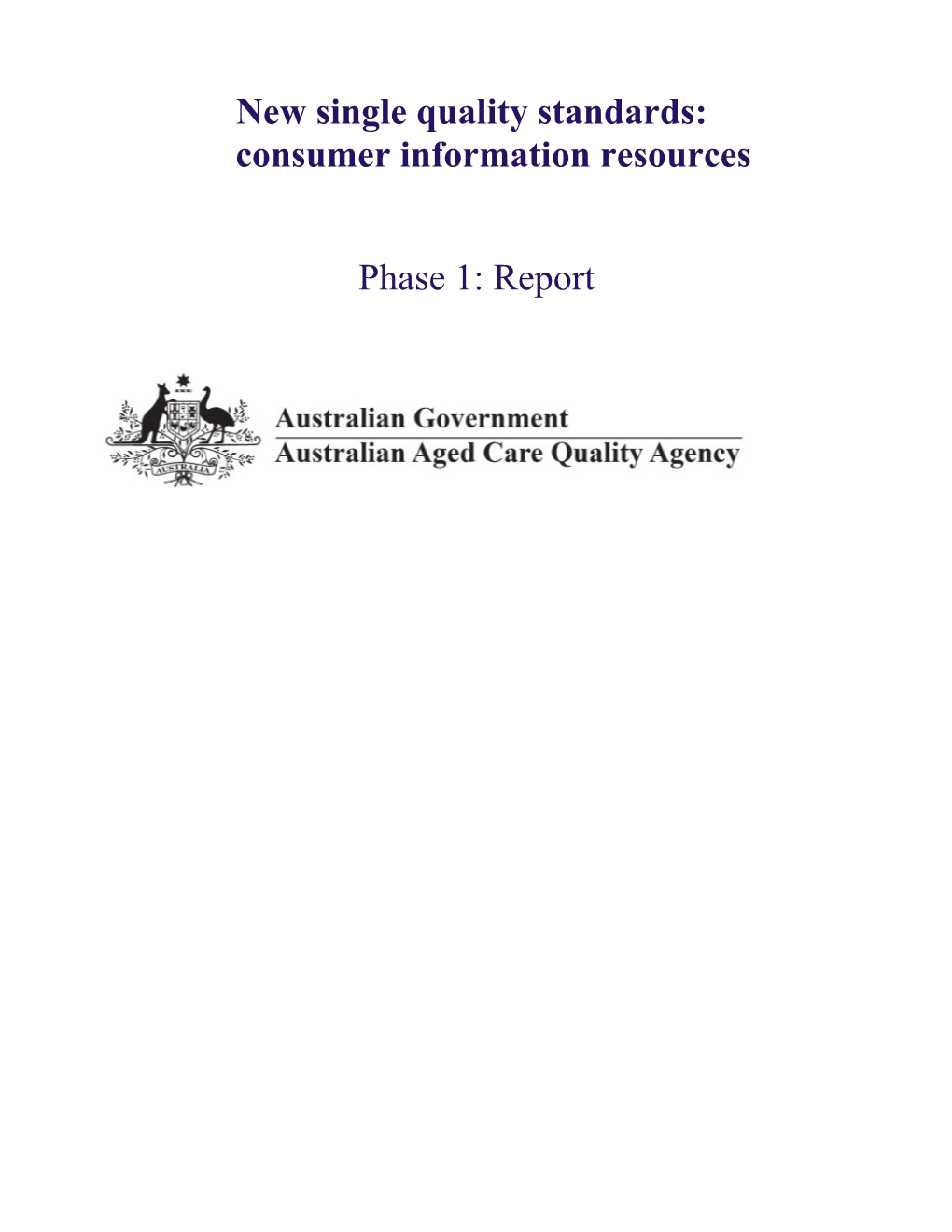 New Single Quality Standards: Consumer Information Resources