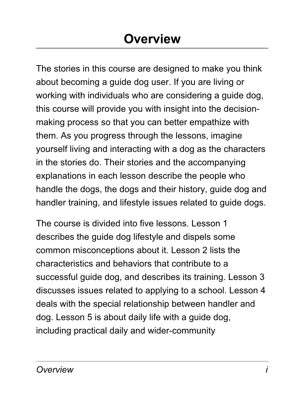 The Stories in This Course Are Designed to Make You Think About Becoming a Guide Dog User