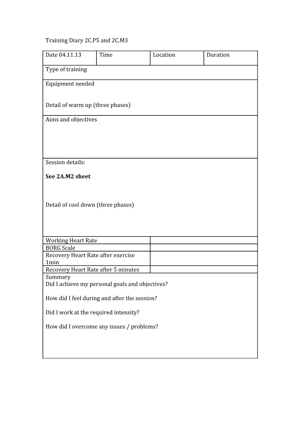 Training Diary 2C.P5 and 2C.M3