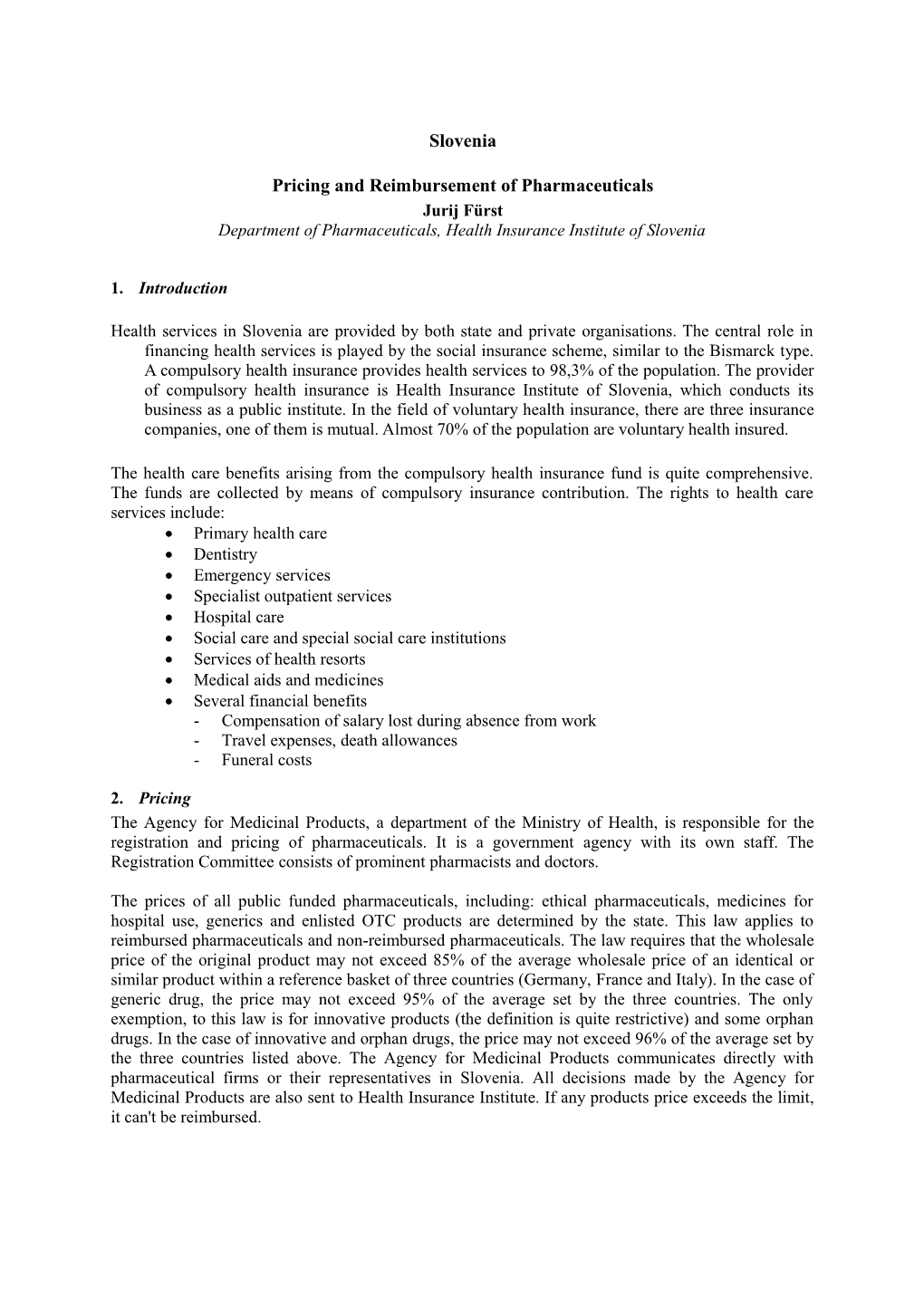 Pricing and Reimbursement of Pharmaceuticals