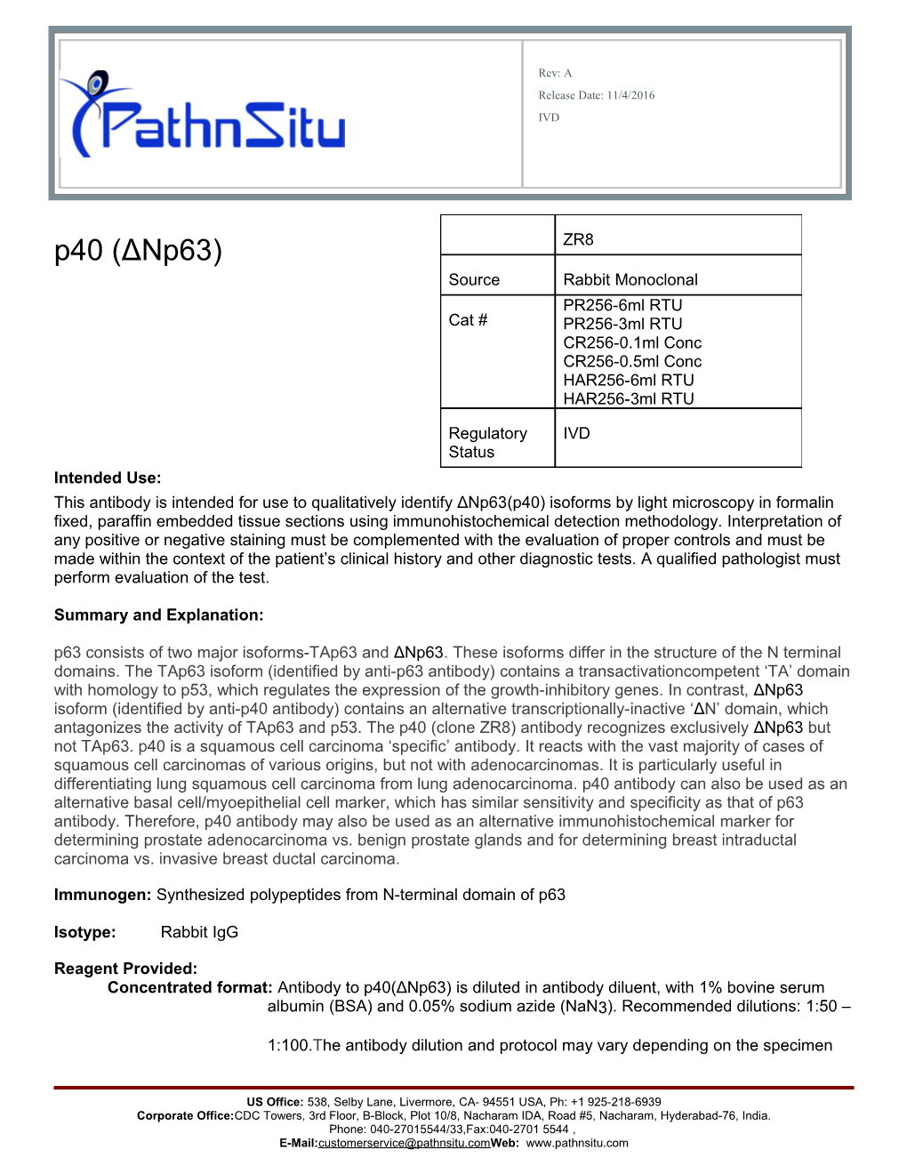 This Antibody Is Intended for Use to Qualitatively Identify Δnp63(P40) Isoforms by Light