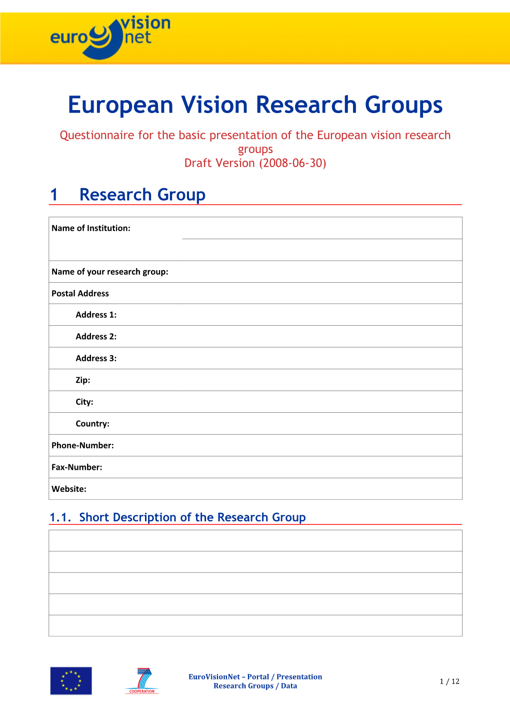 Questionnaire - Presentation of the European Vision Research Groups