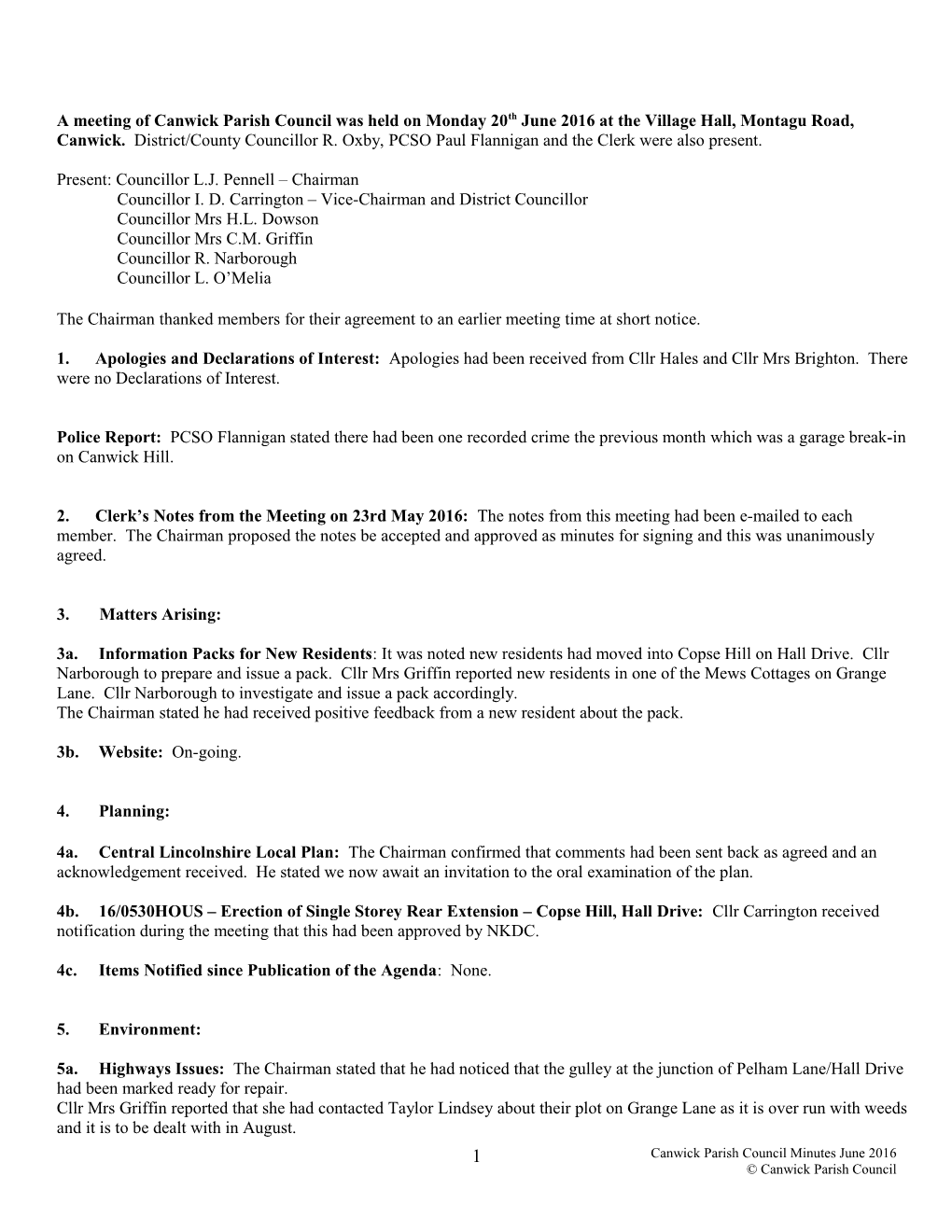 A Meeting of Canwick Parish Council Was Held on Monday 21St March 2011 at the Village Hall