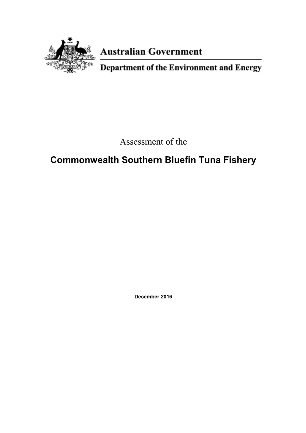 Assessment of the Commonwealth Southern Bluefin Tuna Fishery