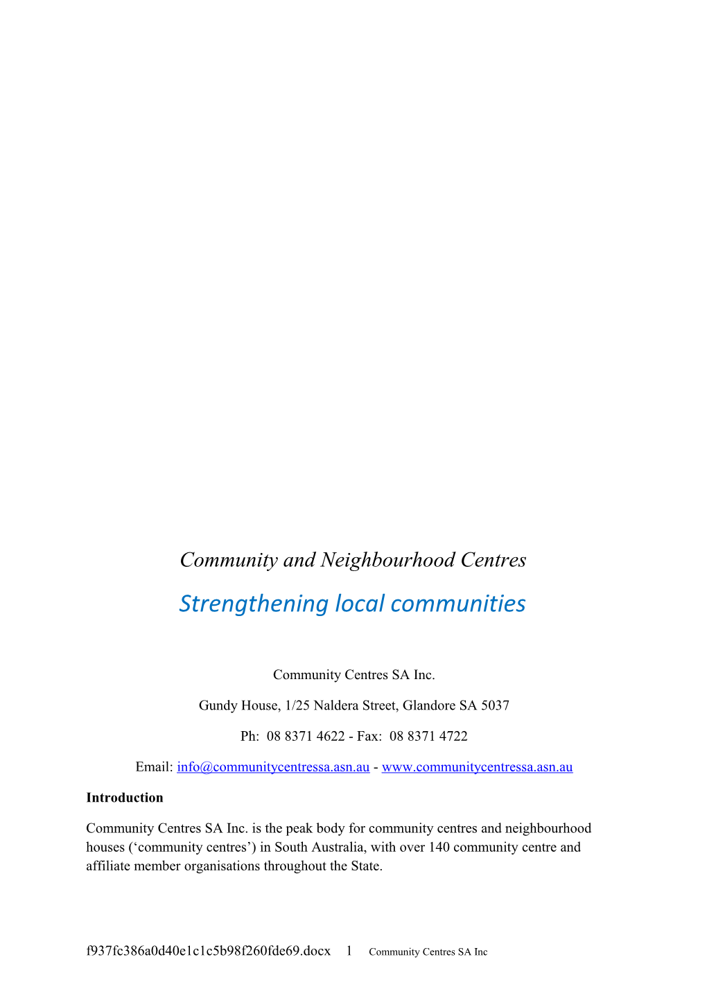 Community and Neighbourhood Centres