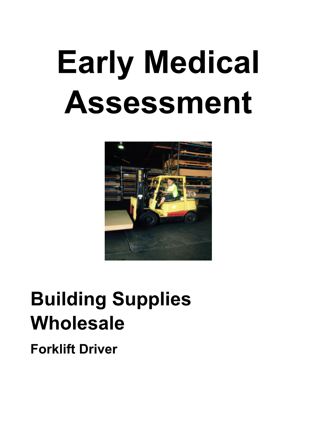 Building Supplies Wholesale - Forklift Driver
