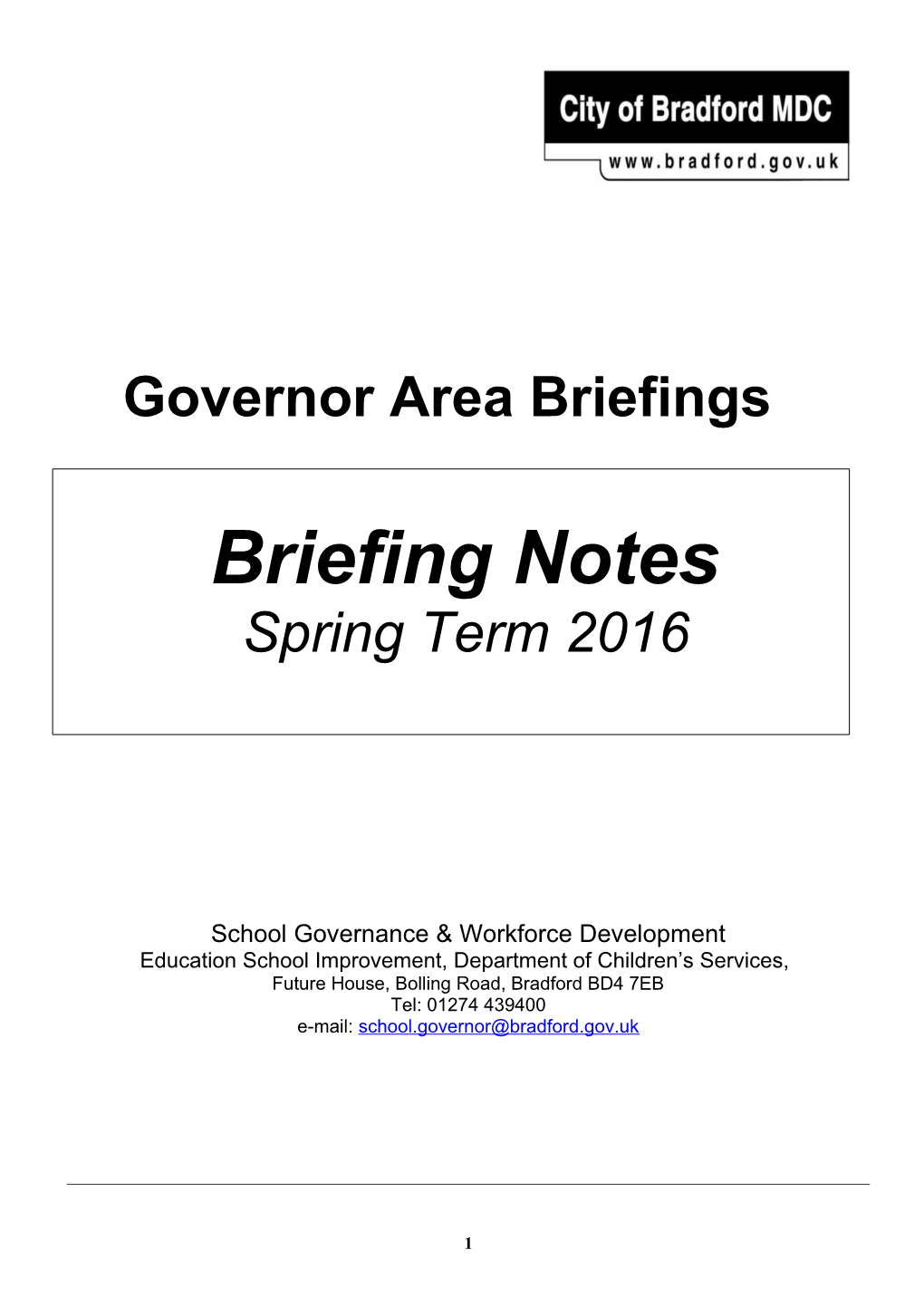 Briefing Notes - Spring Term 2000