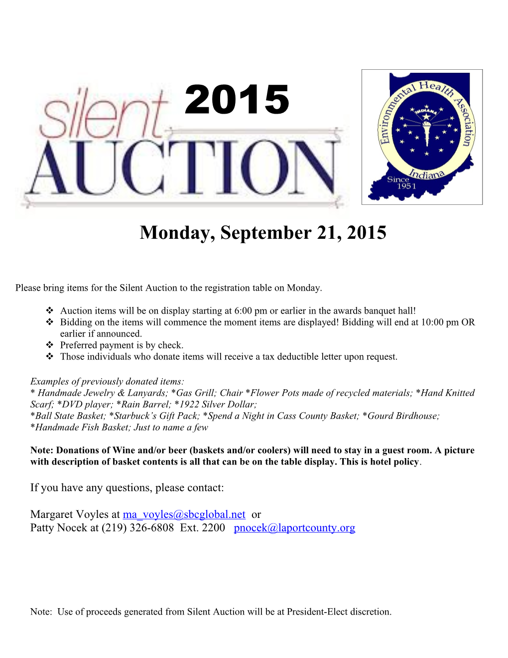 V Auction Items Will Be on Display Starting at 6:00 Pm Or Earlier in the Awards Banquet Hall!