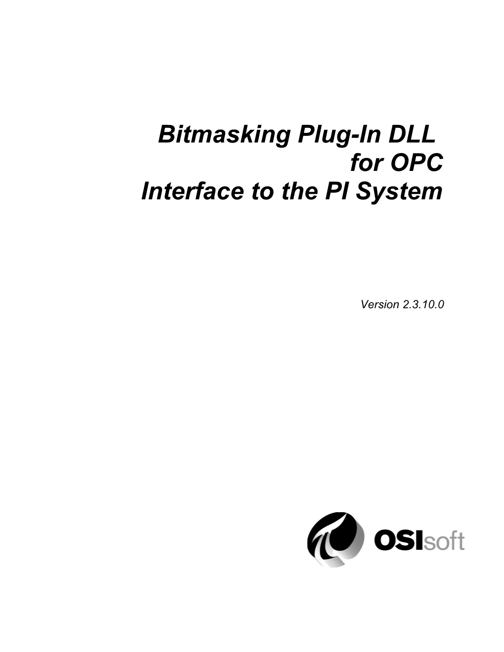 Bitmasking Plug-In DLL for OPC Interface to the PI System