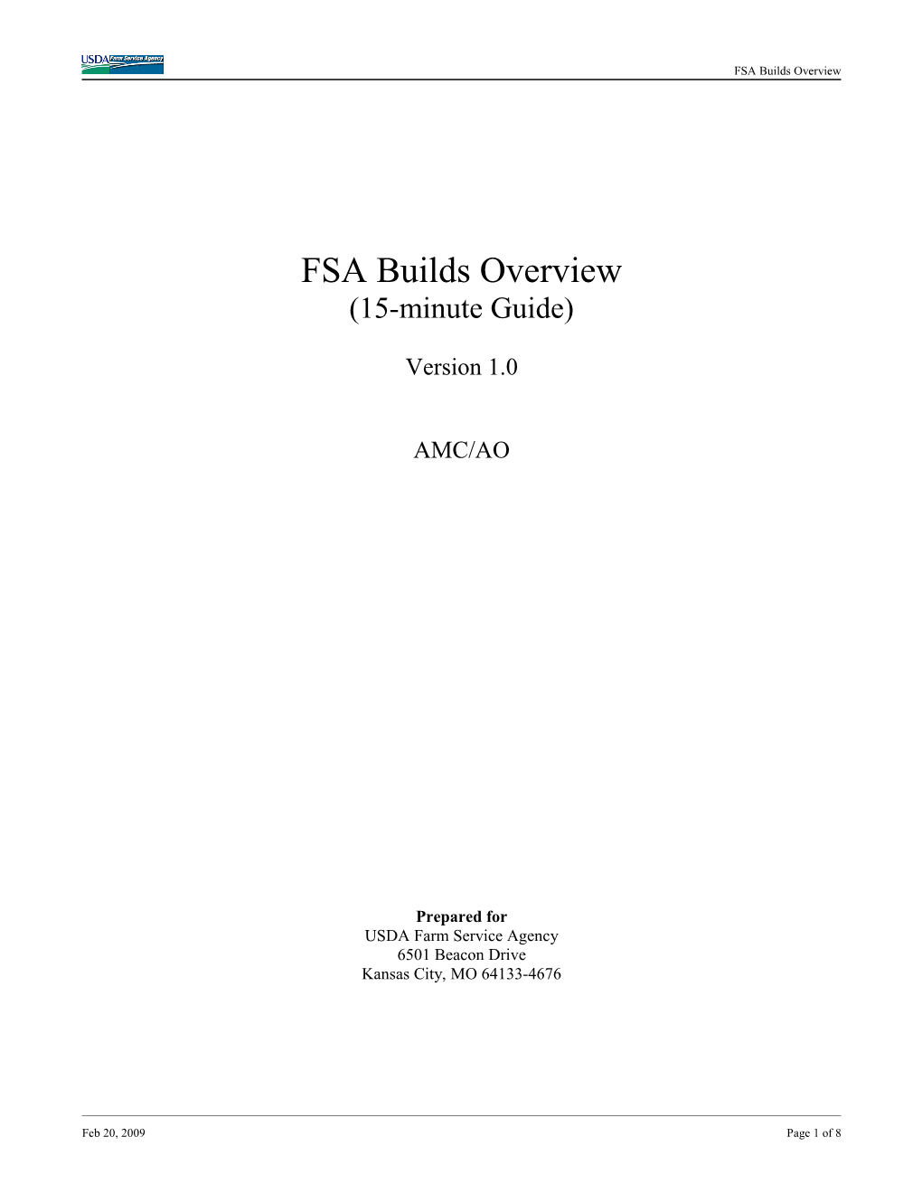 FSA Builds Overview