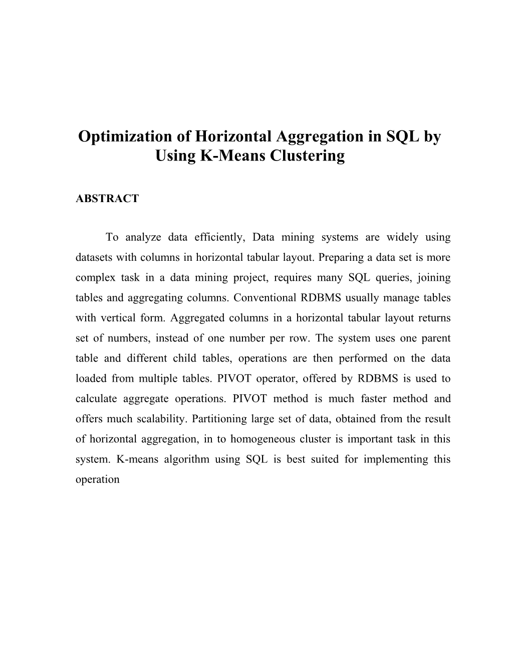 Optimization of Horizontal Aggregation in SQL By