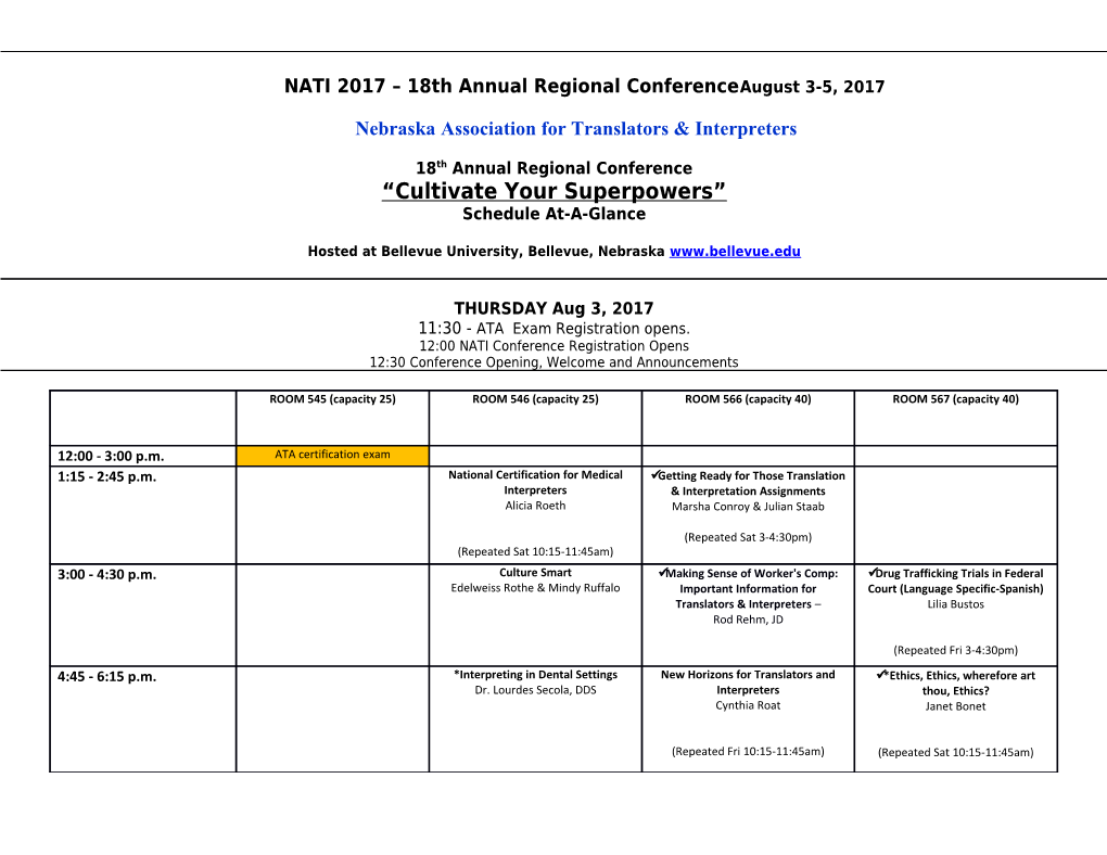 * = Approved for CCHI Medical CEU S = Approved for Nebraska State Court Interpreter CEU S