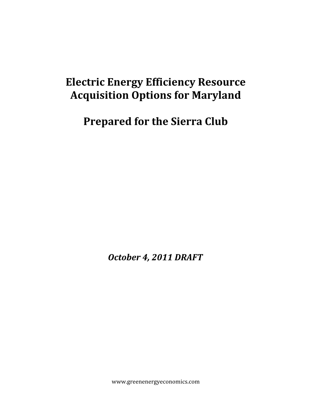 Electric Energy Efficiency Resource Acquisition Optionsformaryland