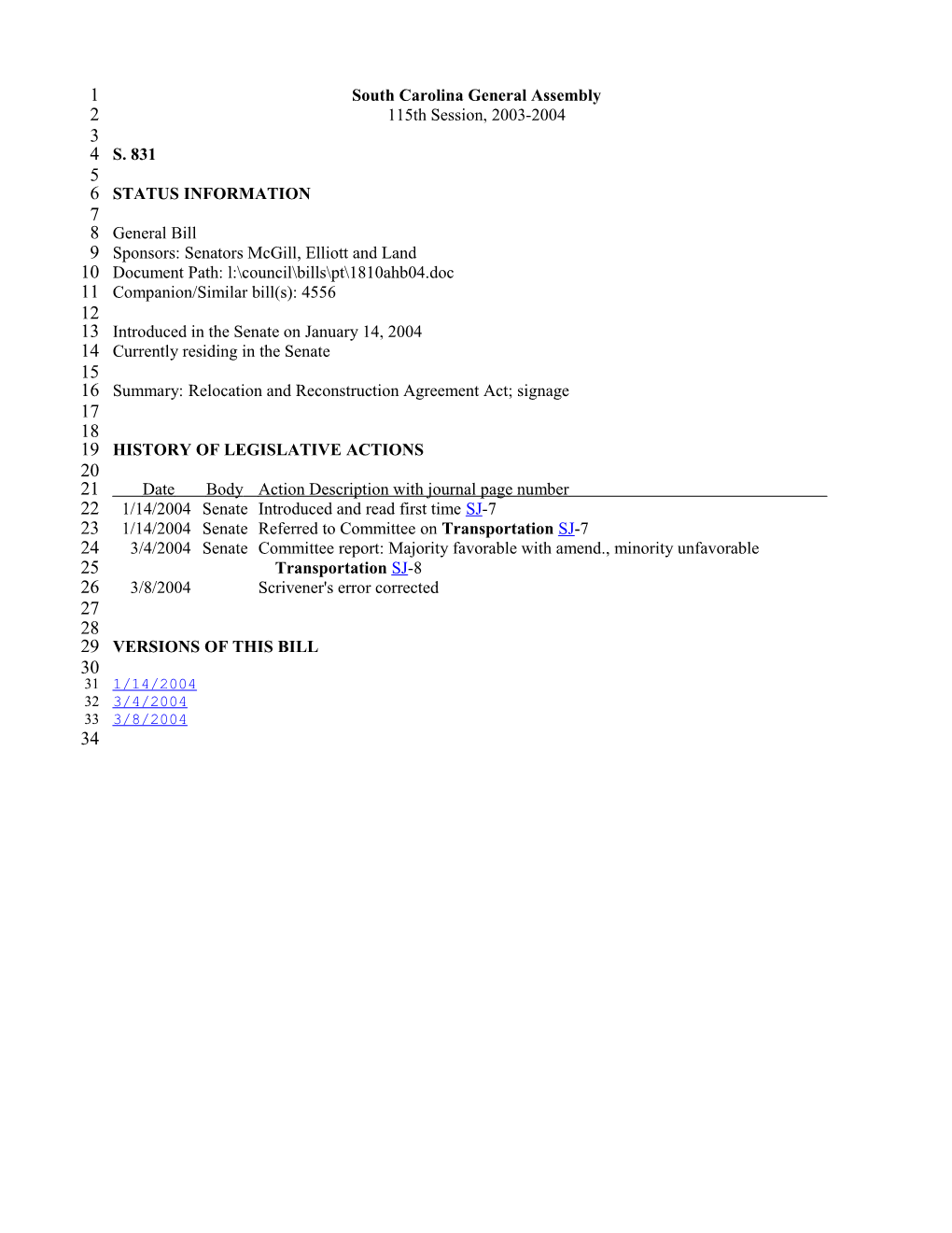 2003-2004 Bill 831: Relocation and Reconstruction Agreement Act; Signage - South Carolina