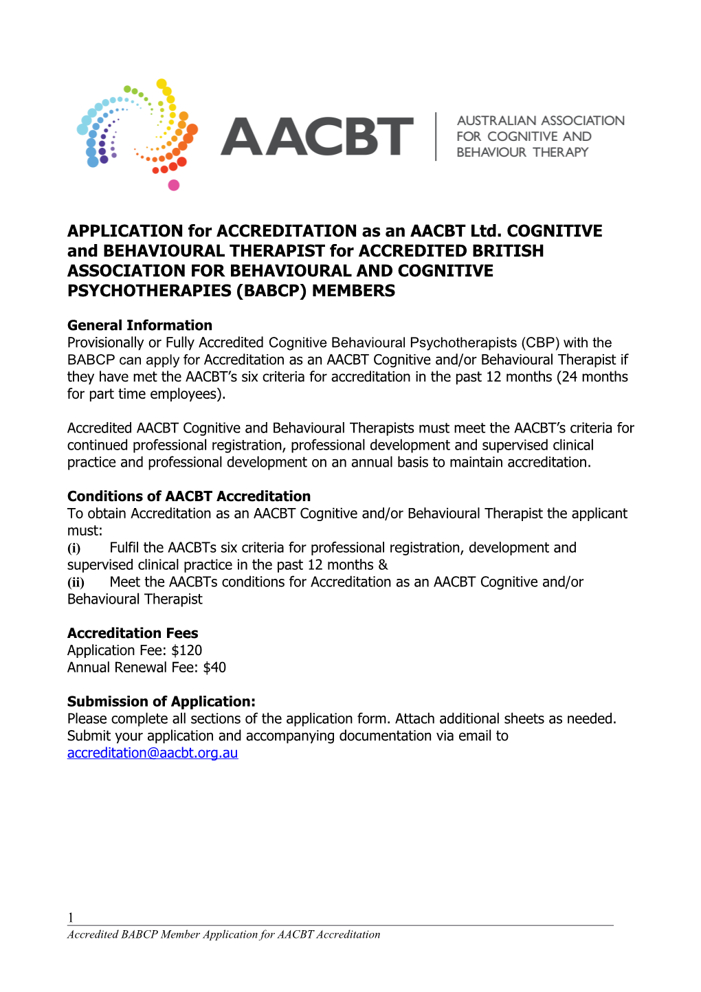 APPLICATION for ACCREDITATION As an AACBT Ltd. COGNITIVE and BEHAVIOURAL THERAPIST For