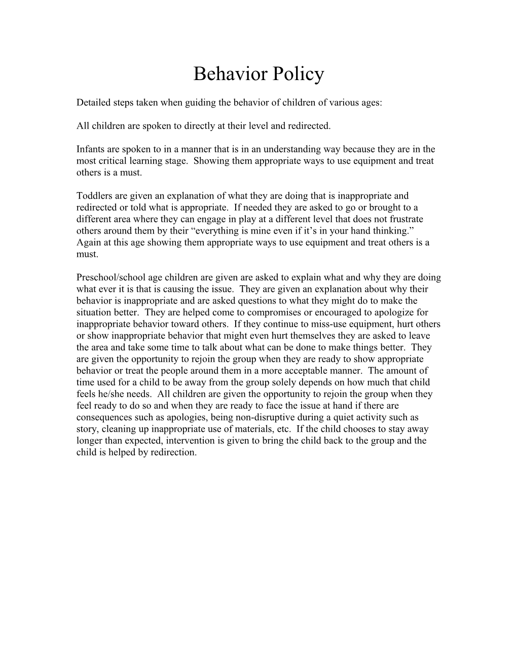 Question #3 - Describe In Detail The Steps You Take When Guiding The Behavior Of Children Of Various Ages: