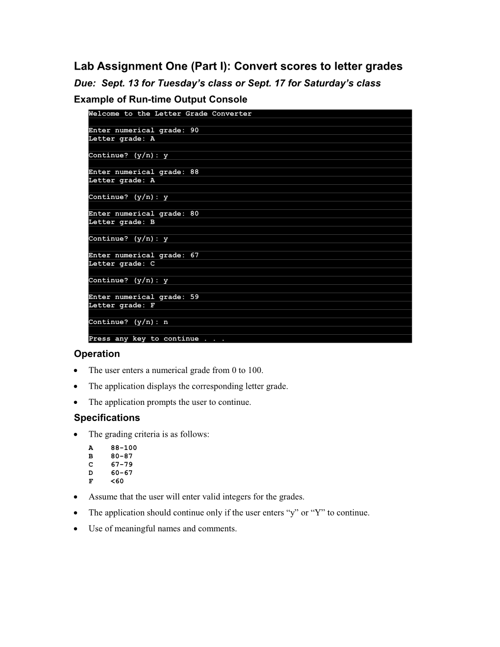 Lab Assignment One (Part I): Convert Scores to Letter Grades s1